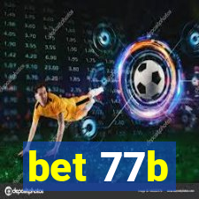 bet 77b
